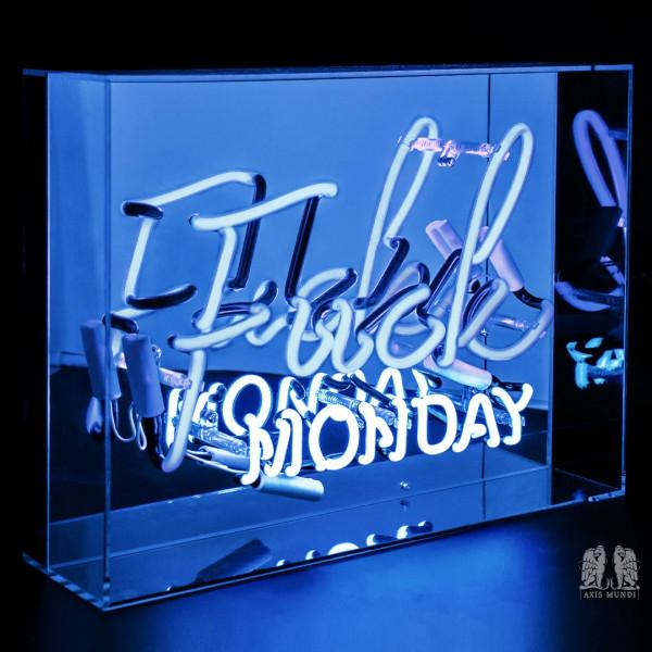 Neonleuchte - Fuck MONDAY